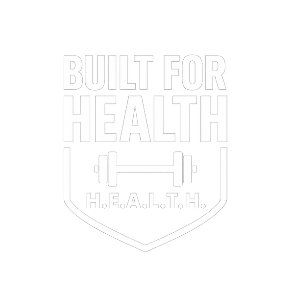 Built For Health 